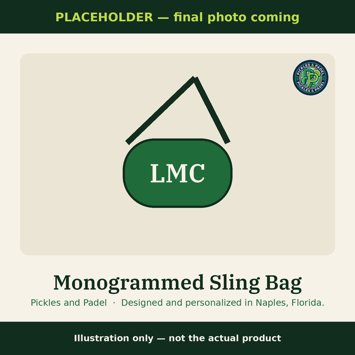 PLACEHOLDER image, final photo coming: Monogrammed sling bag illustration (not the actual product)