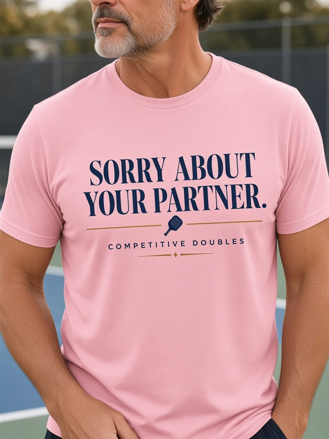 Sorry About Your Partner tee on a man