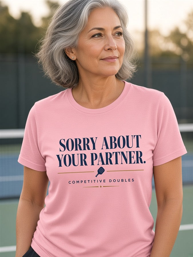 Sorry About Your Partner tee on a woman